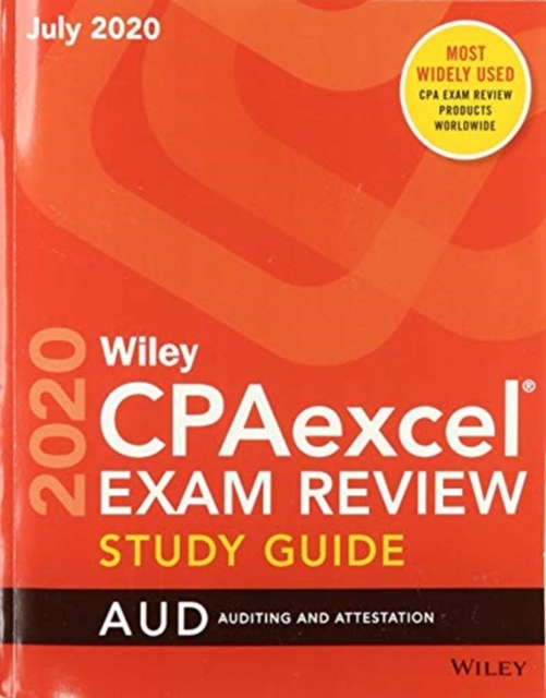 Wiley CPAexcel Exam Review July 2020 Study Guide : Auditing and Attestation, Paperback / softback Book