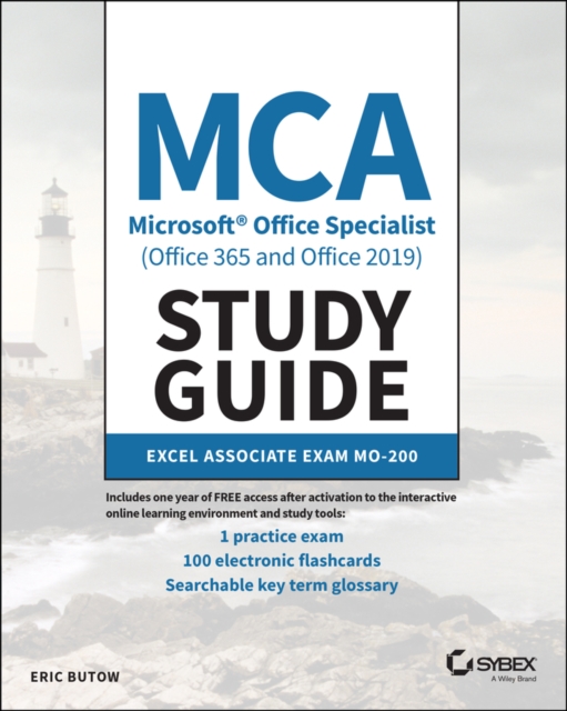 MCA Microsoft Office Specialist (Office 365 and Office 2019) Study Guide : Excel Associate Exam MO-200, EPUB eBook