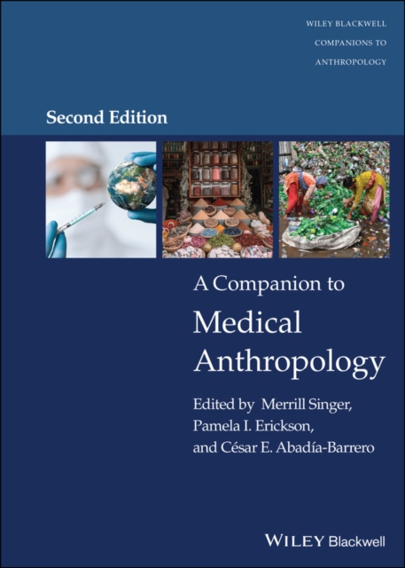A Companion to Medical Anthropology, Hardback Book