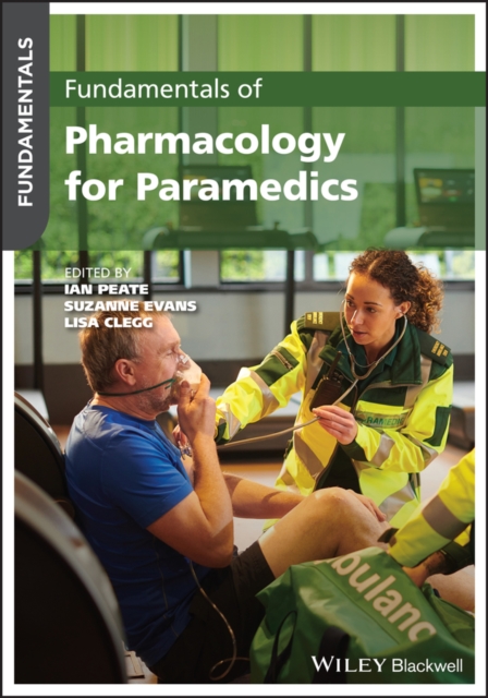 Fundamentals of Pharmacology for Paramedics, Paperback / softback Book