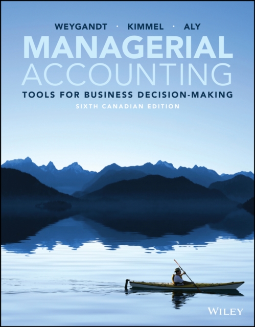 Managerial Accounting : Tools for Business Decision-Making, EPUB eBook