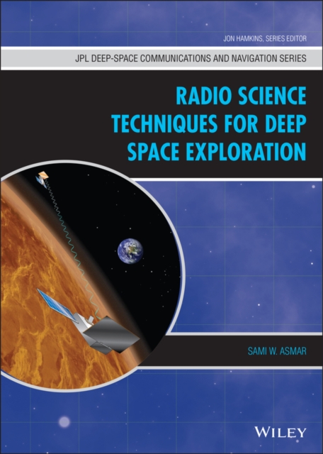 Radio Science Techniques for Deep Space Exploration, Hardback Book