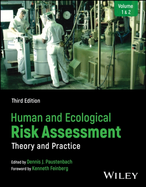 Human and Ecological Risk Assessment : Theory and Practice - Set, PDF eBook