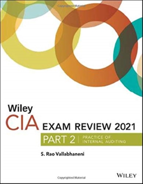 Wiley CIA Exam Review 2021, Part 2 : Practice of Internal Auditing, Paperback / softback Book