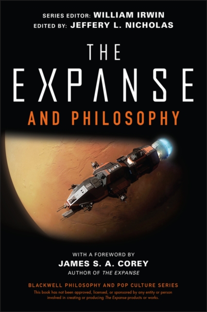 The Expanse and Philosophy : So Far Out Into the Darkness, PDF eBook