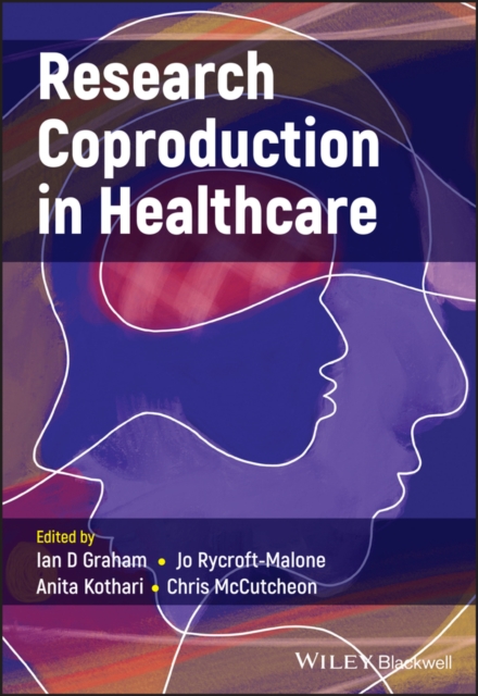 Research Coproduction in Healthcare, Paperback / softback Book