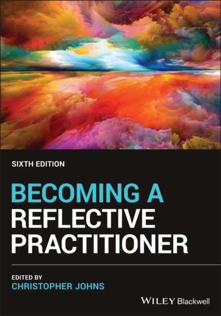 Becoming a Reflective Practitioner, Paperback / softback Book