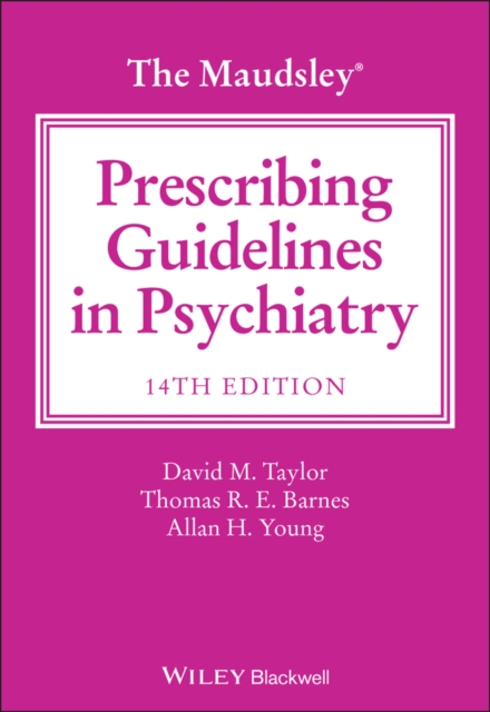 The Maudsley Prescribing Guidelines in Psychiatry, Paperback / softback Book