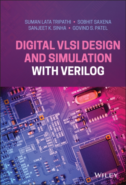 Digital VLSI Design and Simulation with Verilog, Hardback Book