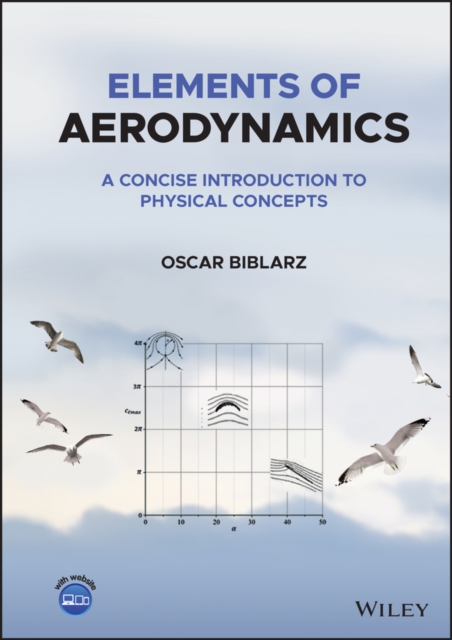 Elements of Aerodynamics : A Concise Introduction to Physical Concepts, Hardback Book