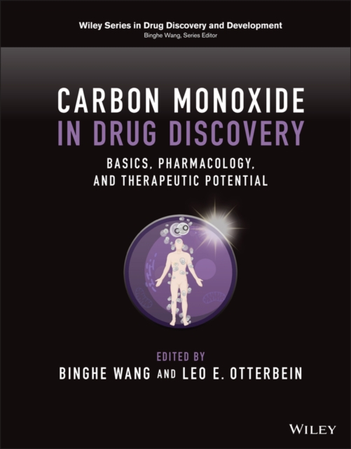 Carbon Monoxide in Drug Discovery : Basics, Pharmacology, and Therapeutic Potential, Hardback Book