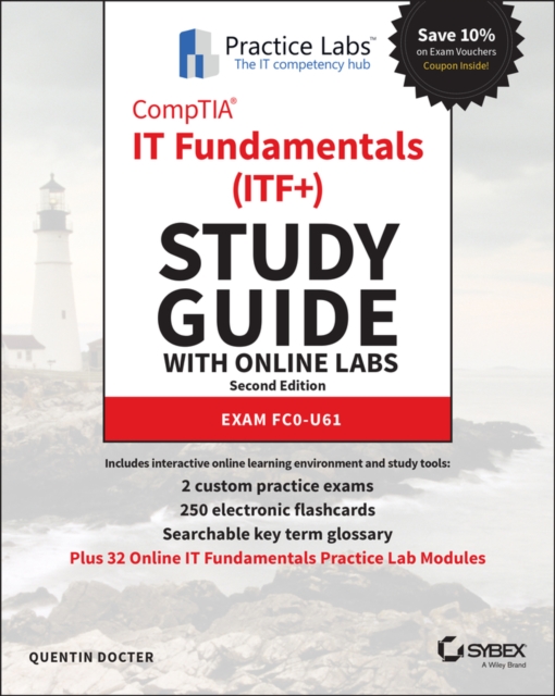 CompTIA IT Fundamentals (ITF+) Study Guide with Online Labs - FC0-U61 Exam, Paperback / softback Book