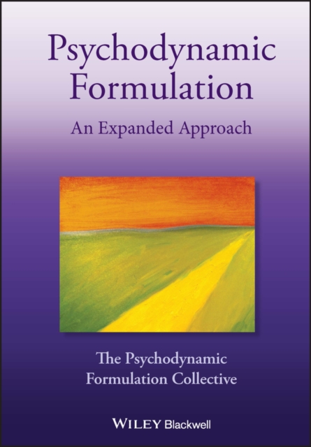 Psychodynamic Formulation : An Expanded Approach, Hardback Book