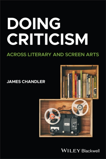 Doing Criticism : Across Literary and Screen Arts, PDF eBook