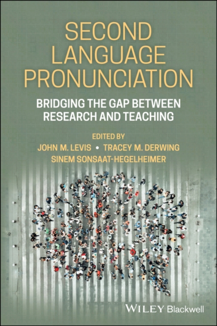Second Language Pronunciation : Bridging the Gap Between Research and Teaching, Paperback / softback Book
