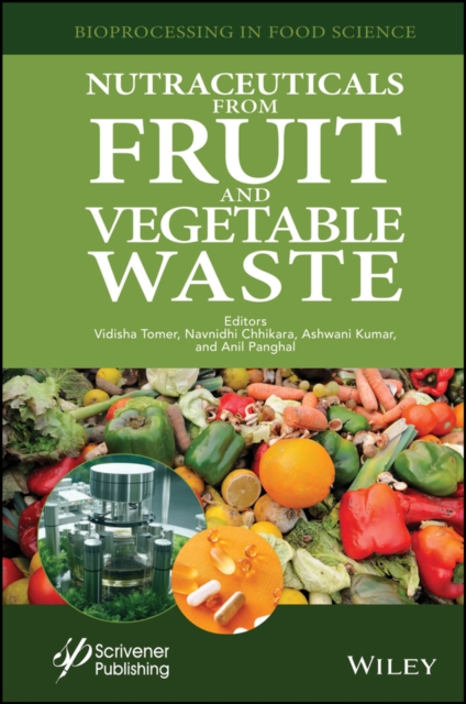 Nutraceuticals from Fruit and Vegetable Waste, Hardback Book