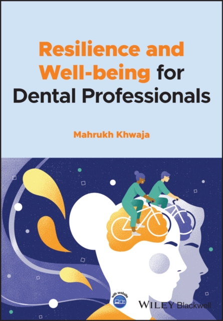 Resilience and Well-being for Dental Professionals, PDF eBook