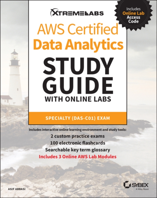 AWS Certified Data Analytics Study Guide with Online Labs : Specialty DAS-C01 Exam, Paperback / softback Book