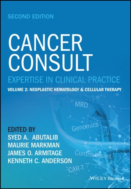 Cancer Consult: Expertise in Clinical Practice, Volume 2 : Neoplastic Hematology & Cellular Therapy, EPUB eBook
