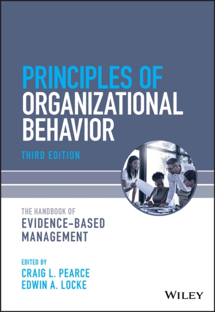 Principles of Organizational Behavior : The Handbook of Evidence-Based Management, Paperback / softback Book