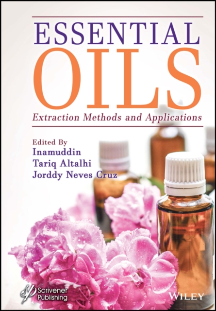 Essential Oils : Extraction Methods and Applications, EPUB eBook