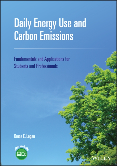 Daily Energy Use and Carbon Emissions : Fundamentals and Applications for Students and Professionals, PDF eBook