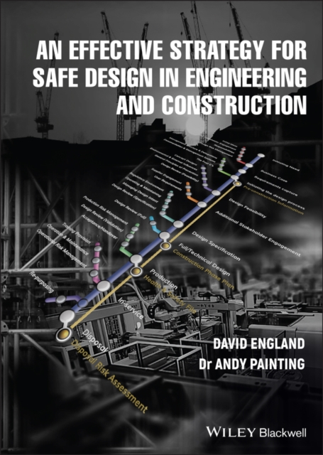 An Effective Strategy for Safe Design in Engineering and Construction, PDF eBook