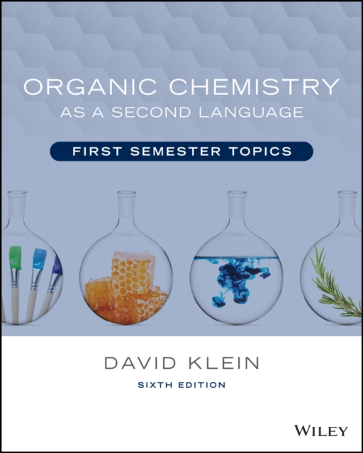 Organic Chemistry as a Second Language : First Semester Topics, Paperback / softback Book