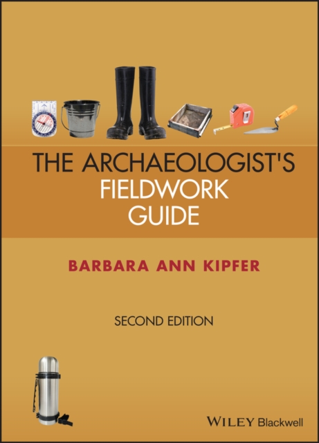 Archaeologist's Fieldwork Guide, PDF eBook