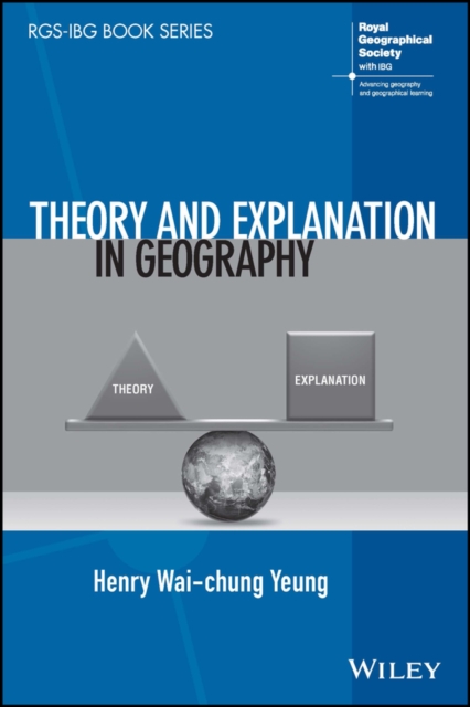 Theory and Explanation in Geography, Paperback / softback Book