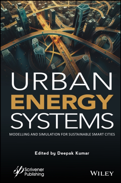 Urban Energy Systems : Modeling and Simulation for Smart Cities, Hardback Book