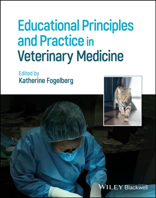 Educational Principles and Practice in Veterinary Medicine, Hardback Book