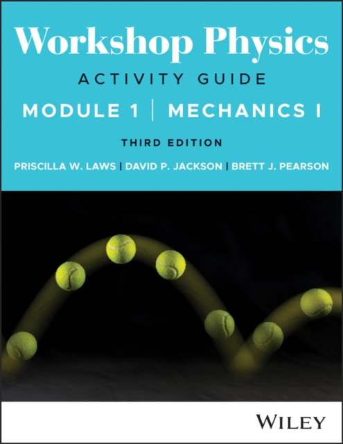 Workshop Physics Activity Guide Module 1 : Mechanics I, EPUB eBook