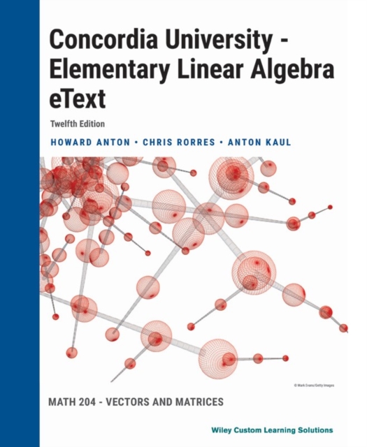 Elementary Linear Algebra, 12e for Concordia University, EPUB eBook