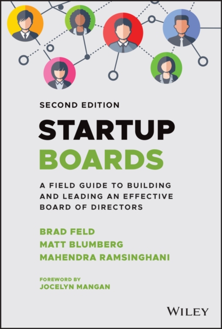 Startup Boards : A Field Guide to Building and Leading an Effective Board of Directors, EPUB eBook