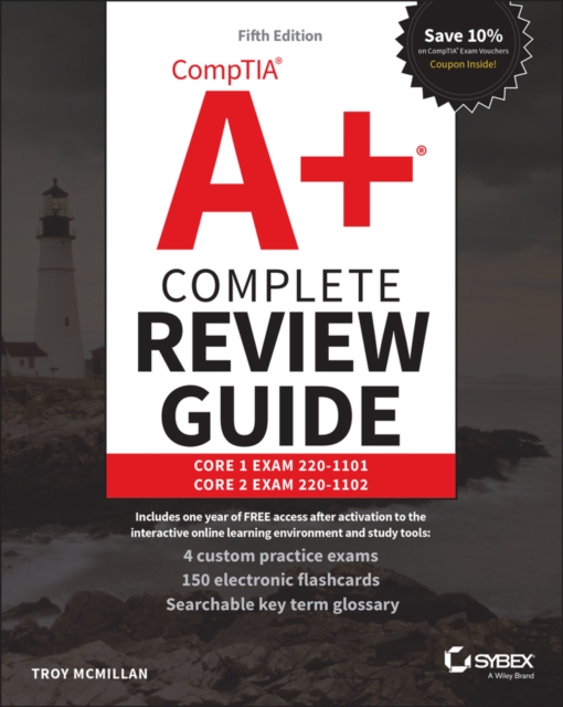 CompTIA A+ Complete Review Guide : Core 1 Exam 220-1101 and Core 2 Exam 220-1102, Paperback / softback Book