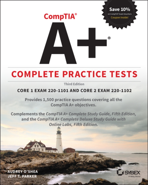 CompTIA A+ Complete Practice Tests : Core 1 Exam 220-1101 and Core 2 Exam 220-1102, EPUB eBook