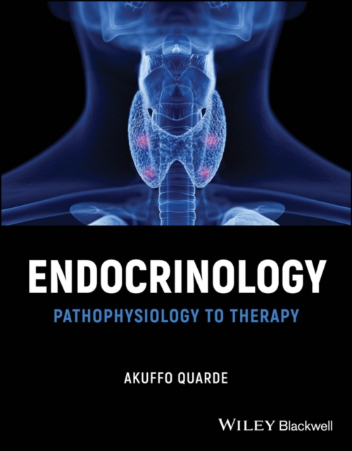 Endocrinology : Pathophysiology to Therapy, Paperback / softback Book