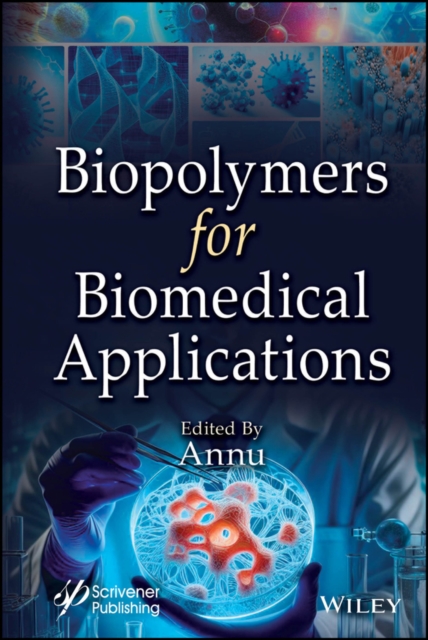 Biopolymers for Biomedical Applications, PDF eBook