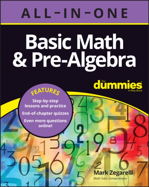Basic Math & Pre-Algebra All-in-One For Dummies (+ Chapter Quizzes Online), Paperback / softback Book