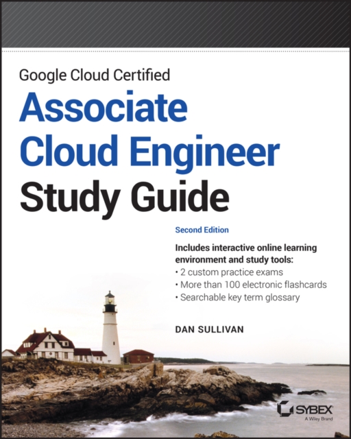 Google Cloud Certified Associate Cloud Engineer Study Guide, PDF eBook