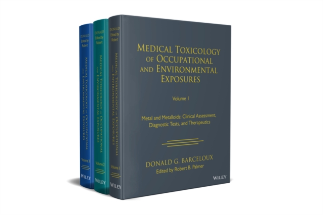 Medical Toxicology : Occupational and Environmental Exposures, Multi-Volume, Hardback Book