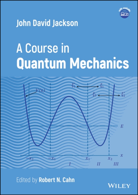 John David Jackson : A Course in Quantum Mechanics, Hardback Book