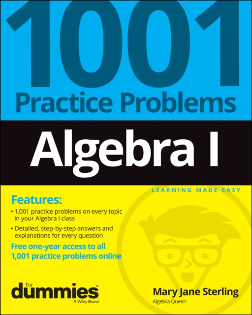Algebra I: 1001 Practice Problems For Dummies (+ Free Online Practice), Paperback / softback Book