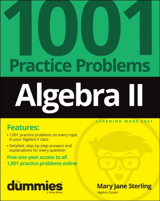 Algebra II: 1001 Practice Problems For Dummies (+ Free Online Practice), Paperback / softback Book
