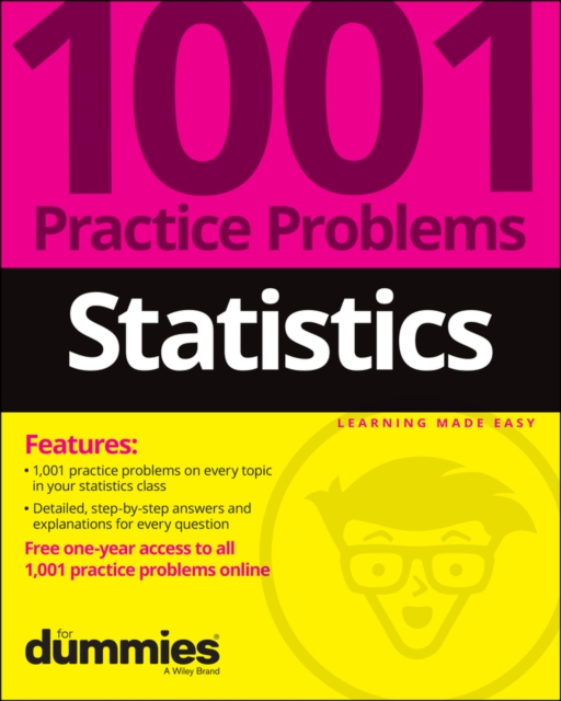 Statistics: 1001 Practice Problems For Dummies (+ Free Online Practice), Paperback / softback Book