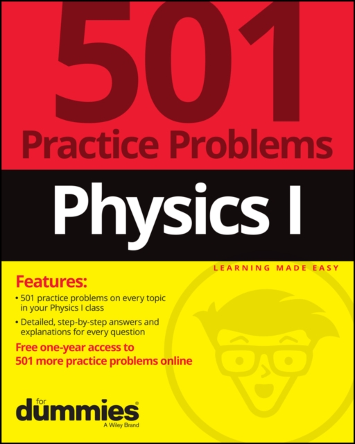 Physics I: 501 Practice Problems For Dummies (+ Free Online Practice), PDF eBook