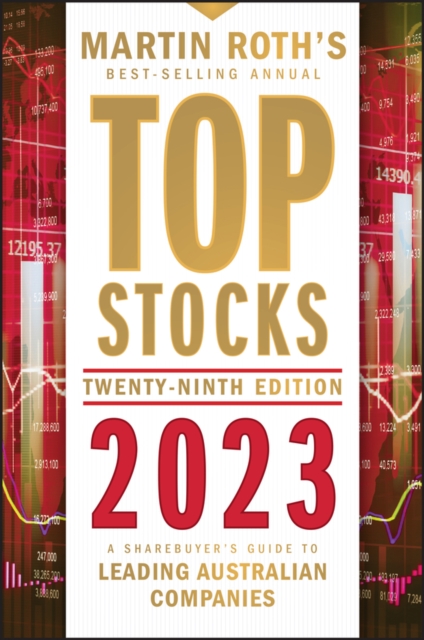 Top Stocks 2023 : A Sharebuyer's Guide to Leading Australian Companies, Paperback / softback Book