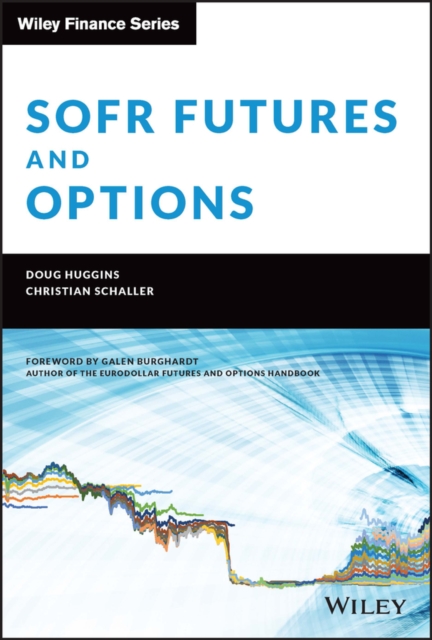 SOFR Futures and Options, Hardback Book