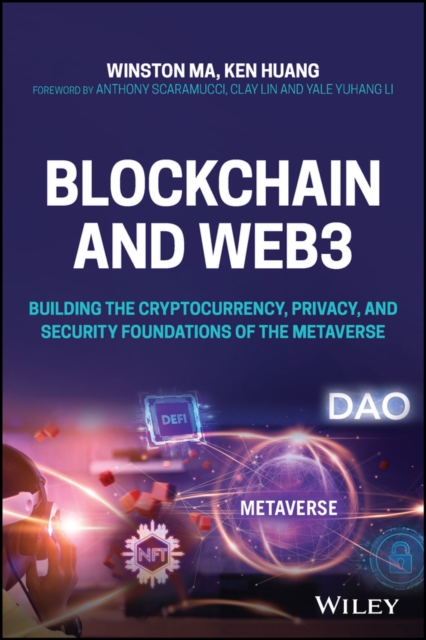 Blockchain and Web3 : Building the Cryptocurrency, Privacy, and Security Foundations of the Metaverse, PDF eBook